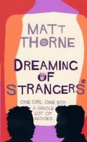 Cover of: Dreaming of Strangers | Matt Thorne