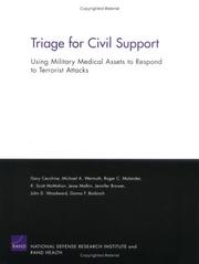 Cover of: Triage For Civil Support: Using Military Medical Assets To Respond To Terrorist Attacks