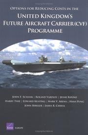 Cover of: Options for Reducing Costs in the United Kingdom's Future Aircraft Carrier Programme.