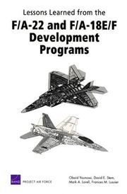 Cover of: Lessons Learned from the F/A-22 and F/A-18 E/F Development Programs