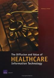 Cover of: The Diffusion and Value of Healthcare Information Technology