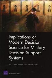 Cover of: Implications of Modern Decision Science for Military Decision Support Systems