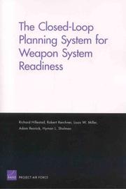 Cover of: The Closed-Loop Planning System for weapon system readiness
