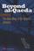Cover of: Beyond al-Qaeda: Part 2