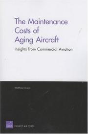 Cover of: The Maintenance Costs of Aging Aircraft by Matthew Dixon