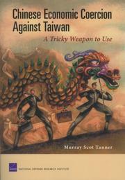 Cover of: Chinese Economic Coercion Against Taiwan by Murray Scott Tanner