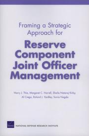 Cover of: Framing a Strategic Approach for Reserve Component Joint Officer Management
