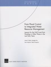 Cover of: From Flood Control to Integrated Water Resource Management: Lessons for the Gulf Coast from Flooding in Other Places in the Last Sixty Years (Occasional Paper)