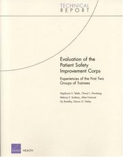 Cover of: Evaluation of the Patient Safety Improvement Corps: Experiences of the First Two Groups of Trainees (Technical Report (RAND))