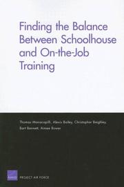 Cover of: Finding the Balance Between Schoolhouse and On-the-Job Training