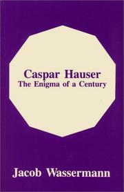 Cover of: Caspar Hauser: Enigma of a Century