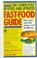 Cover of: The Completely Revised and Updated Fast-Food Guide