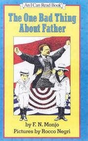 Cover of: One Bad Thing About Father by F. N. Monjo