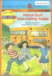 Cover of: Watch Out! Man-Eating Snake (New Kids at the Polk Street School)