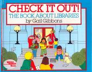 Cover of: Check It Out! by Gail Gibbons