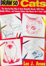 Cover of: Draw 50 Cats (Draw 50) by Lee J. Ames