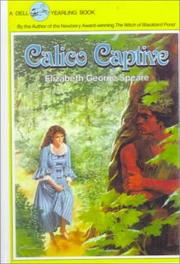 Cover of: Calico Captive by Elizabeth George Speare