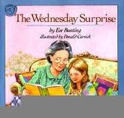 Cover of: The Wednesday Surprise by Eve Bunting