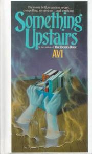 Cover of: Something Upstairs by Avi