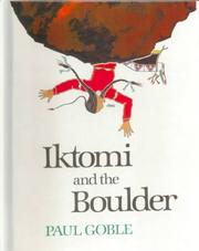 Cover of: Iktomi and the Boulder by Paul Goble