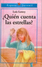 Cover of: Quien Cuenta Las Estrellas? by Lois Lowry