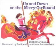 Cover of: Up and Down on the Merry-Go-Round by Bill Martin Jr., John Archambault, Bill Martin Jr., John Archambault