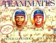 Cover of: Teammates by Peter Golenbock, Peter Golenbock