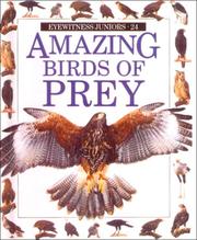 Cover of: Amazing Birds of Prey (Eyewitness Juniors) | 