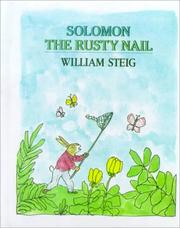 Cover of: Solomon the Rusty Nail by William Steig, William Steig