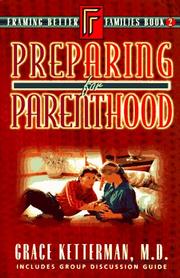 Cover of: Preparing for Parenthood (Framing Better Families, Book 2)