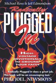 Cover of: Radically plugged in by Ross, Michael