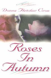 Cover of: Roses in autumn by Donna Fletcher Crow