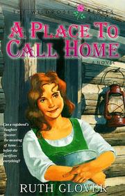 Cover of: A place to call home by Ruth Glover