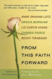 Cover of: From This Faith Forward by Joyce Williams