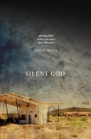 Cover of: Silent God: Finding Him When You Can't Hear His Voice
