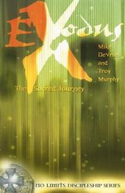 Cover of: Exodus: The Sacred Journey (No Limits Discipleship Series)