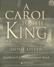 Cover of: A Carol to the King by Mosie Lister, Mosie Lister