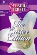 Cover of: Season Tickets-The Easter Edition: Christian Drama-Three Musical Plays