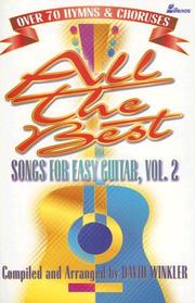 Cover of: All The Best Songs for Easy Guitar, Vol. 2 (Volume 2)