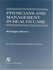 Cover of: Physicians and management in health care