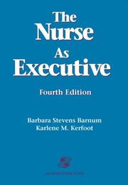 Cover of: The nurse as executive by Barbara Stevens Barnum