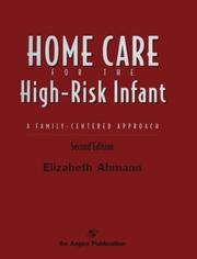 Cover of: Home Care for the High-Risk Infant: A Family Centered Approach