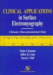 Cover of: Clinical applications in surface electromyography: chronic musculoskeletal pain