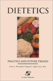 Dietetics by Esther A. Winterfeldt, Lea L. Ebro, Margaret L. Bogle