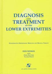 Cover of: Diagnosis and treatment of the lower extremities: nonoperative orthopaedic medicine and manual therapy