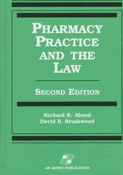 Cover of: Pharmacy practice and the law by Richard R. Abood