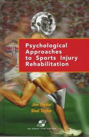 Psychological approaches to sports injury rehabilitation by Taylor, Jim