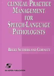 Cover of: Clinical Practice Management for Speech-Language Pathologists