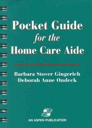 Cover of: Pocket guide for the home care aide by Barbara Stover Gingerich