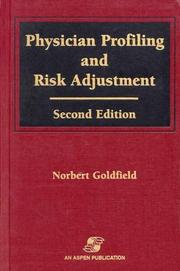 Cover of: Physician profiling and risk adjustment